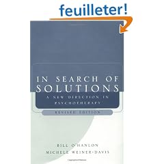 In Search of Solutions: A New Direction in Psychotherapy