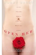 Open Her: Activate 7 Masculine Powers to Arouse Your Woman's Love & Desire Open Her: Activate 7 Masculine Powers to Arouse Your Woman's Love & Desire