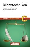 Produkt-Bild: Pocket Business: Bilanztechniken: Bilanzen richtig lesen und selbst aufstellen k&ouml;nnen: Pocket Business - Bilanzen richtig lesen und aufstellen k&ouml;nnen