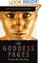 The Goddess Pages: A Divine Guide to Finding Love & Happiness
