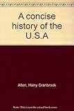 A concise history of the U.S.A