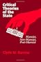 Critical Theories of the State: Marxist, Neomarxist, Postmarxist
