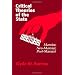 Critical Theories of the State: Marxist, Neomarxist, Postmarxist