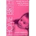 Home Birth: A Practical Guide