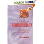 Medical Aromatherapy: Healing with Essential Oils