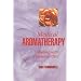 Medical Aromatherapy: Healing with Essential Oils