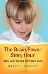The Brain Power Story Hour: Higher Or...