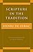 Scripture in the Tradition (Milestones in Catholic Theology)