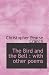 The Bird and the Bell : with other poems