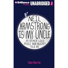 Neil Armstrong is My Uncle & Other Lies Muscle Man McGinty Told Me