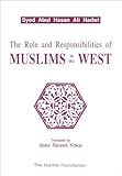 The role and responsibilities of Muslims in the West