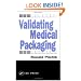 Validating Medical Packaging