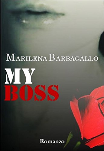 My Boss (Italian Edition)