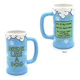 Our Name Is Mud Stein Drink Like A Dog