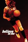 Believe in Me