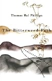 Bitterweed Path: A Rediscovered Novel