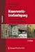 Mauerwerkstrockenlegung: Von den Grundlagen zur praktischen Anwendung (Altbausanierung)