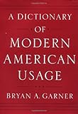 A Dictionary of Modern American Usage