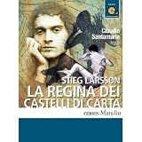 La regina dei castelli di carta letto da Claudio Santamaria. Audiolibro.
