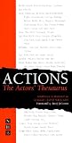 Actions: The Actor's Thesaurus