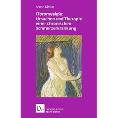 Fibromyalgie: Ursachen und Therapie einer chronischen Schmerzerkrankung