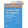 Strategic Fund Development, 2nd Edition: Building Profitable Relationships That Last (Aspen's Fund Raising Series for the 21st Century)