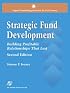 Strategic Fund Development, 2nd Edition: Building Profitable Relationships That Last (Aspen's Fund Raising Series for the 21st Century)