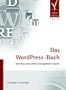 Das WordPress-Buch. Vom Blog zum Content-Management-System