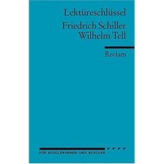 Friedrich Schiller: Wilhelm Tell. Lekt�reschl�ssel