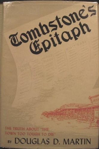 Tombstone's Epitaph, The Truth About 