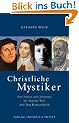 Christliche Mystiker: Von Paulus und Johannes bis Simone Weil und Dag Hamarskj�ld