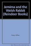 Jemima and the Welsh Rabbit