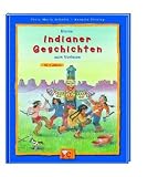 Kleine Indianer-Geschichten zum Vorlesen - Petra Maria Schmitt