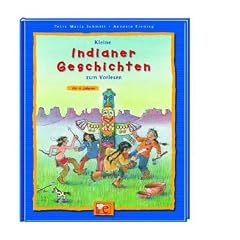 Kleine Indianer-Geschichten zum Vorlesen