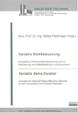 Variable Ventilsteuerung - Konzepte zur Drehmomentverbesserung und zur Reduzierung von Kraftstoffverbrauch und Emissionen: Variable Valve Control - Concepts ... in Fuel Consumption and Emission Reduction