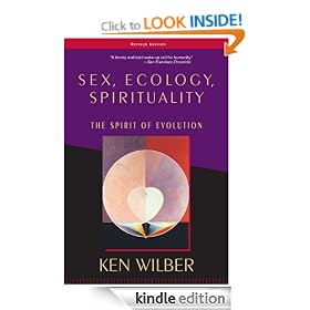 Sex, Ecology, Spirituality: The Spirit of Evolution: Second Edition