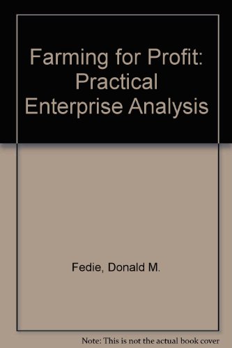 how to farm for profit practical enterprise analysis