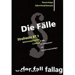 Die F�lle. Strafrecht BT 1: Nichtverm�gensdelikte. 48 universit�tserprobte F�lle mit L�sungsskizzen und Formulierungsvorschl�gen