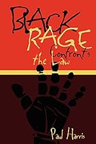 Black Rage Confronts the Law (Critical America)