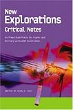 New Explorations Critical Notes for 2007