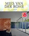 Mies van der Rohe: 1886-1969 / Die Struktur des Raumes