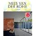 Mies van der Rohe: 1886-1969 / Die Struktur des Raumes