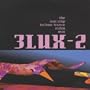 3LUX-2 The Non Stop Techno-Trance Video Mix [VHS]