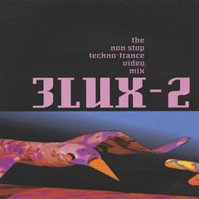 3LUX-2 The Non Stop Techno-Trance Video Mix [VHS]