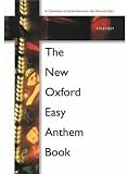Read The New Oxford Easy Anthem Book: Paperback on-line