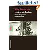 Le r�ve de Bolivar : Le d�fi des gauches sud-am�ricaines