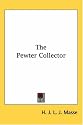 The Pewter Collector