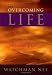 The Overcoming Life