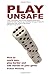 Play Unsafe: How Improvisation Can Change The Way You Roleplay