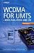 WCDMA for UMTS: HSPA Evolution and LTE WCDMA for UMTS: HSPA Evolution and LTE